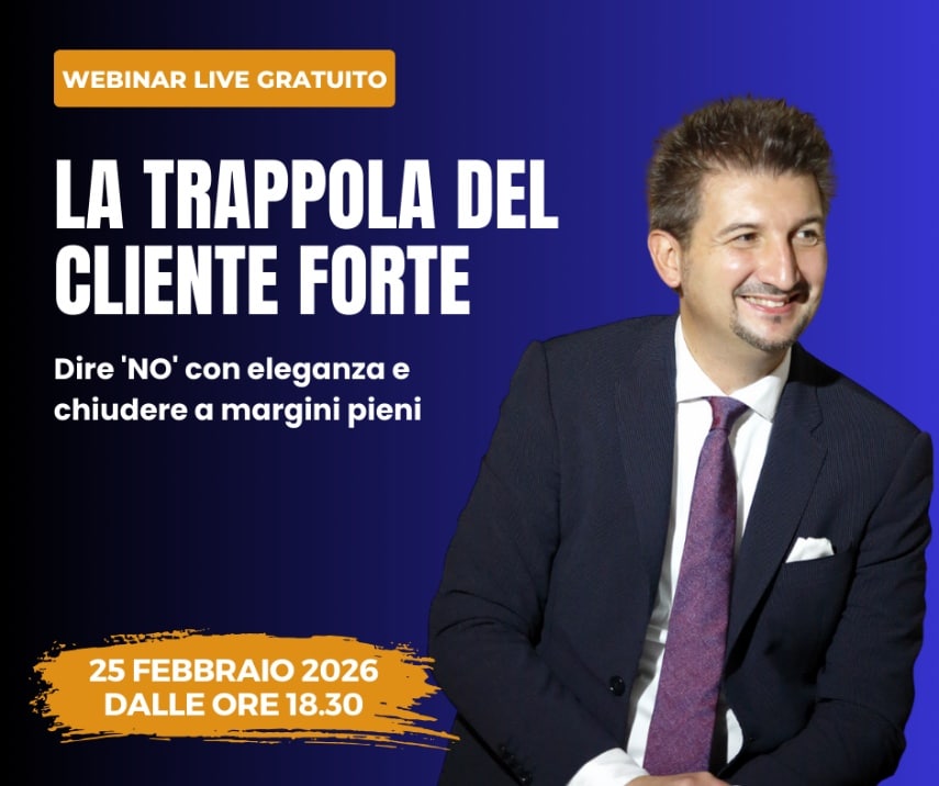 La Trappola del Cliente Forte – 03