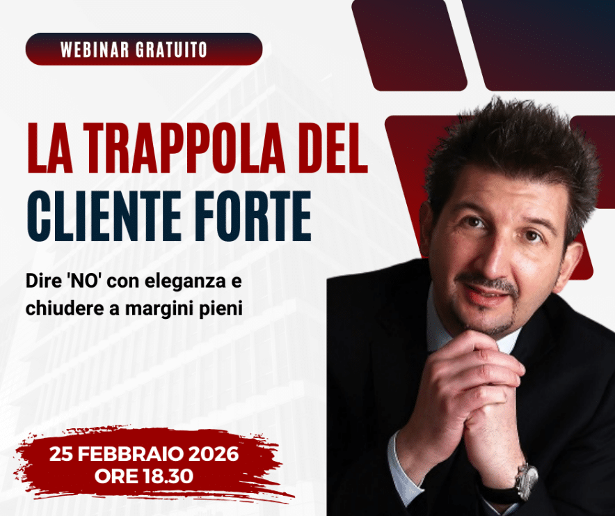 La Trappola del Cliente Forte – 04